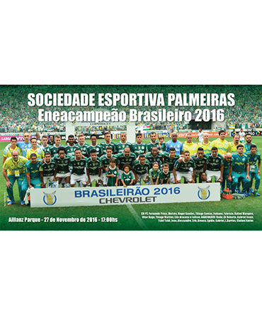 Placa Pôster Eneacampeão Palmeiras 2016